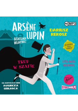 Arsene Lupin dżentelmen włamywacz T.7 audiobook