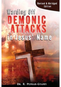 Warding Off Demonic Attacks In Jesus' Name