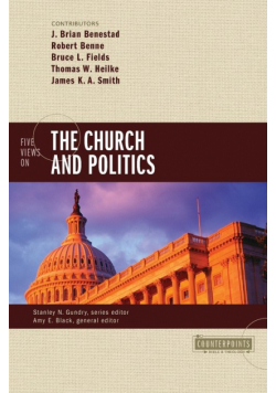 Five Views on the Church and Politics