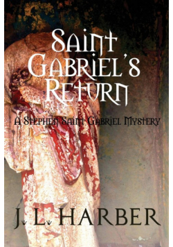 Saint Gabriel's Return