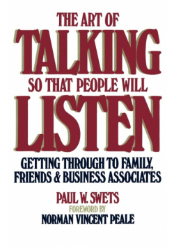 Art of Talking So That People Will Listen