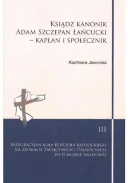 Ksiądz kanonik Adam Szczepan Łańcucki