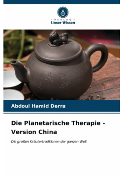Die Planetarische Therapie - Version China