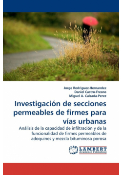 Investigacion de Secciones Permeables de Firmes Para Vias Urbanas.