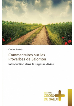 Commentaires sur les proverbes de salomon