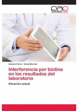Interferencia por biotina en los resultados del laboratorio