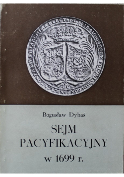 Sejm Pacyfikacyjny w 1699 r