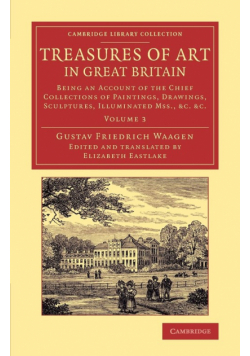 Treasures of Art in Great Britain - Volume 3