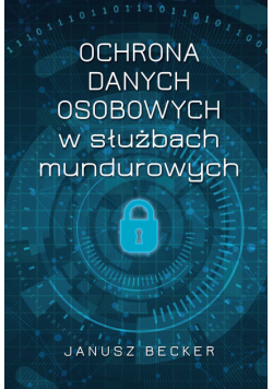 Ochrona danych osobowych w służbach mundurowych