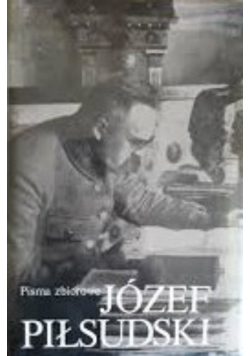 Piłsudski Pisma zbiorowe tom VI Reprint z 1937 r.