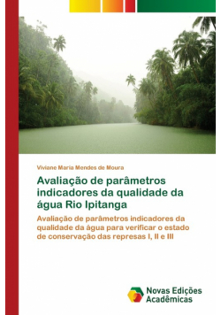 Avaliação de parâmetros indicadores da qualidade da água Rio Ipitanga