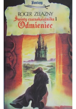 Światy Czarnoksiężnika 1 Odmieniec