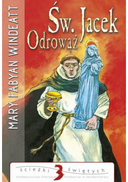 Święty Jacek Odrowąż