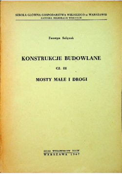 Konstrukcje budowlane Mosty małe i drogi część III
