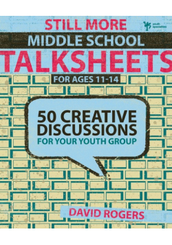 Still More Middle School Talksheets