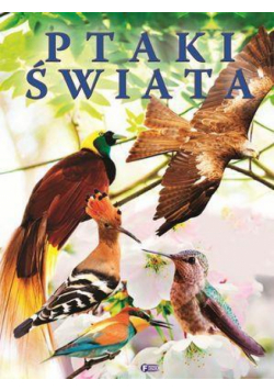 Ptaki Świata FENIX