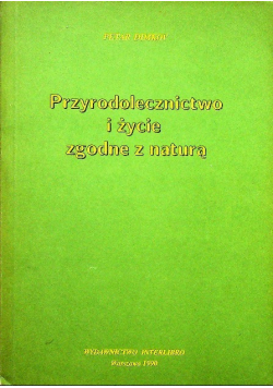 Przyrodolecznictwo i życie zgodne z naturą