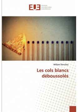 Les cols blancs déboussolés