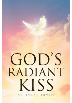 God's Radiant Kiss