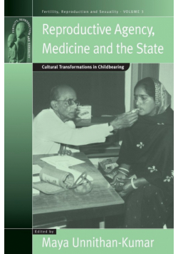 Reproductive Agency, Medicine and the State