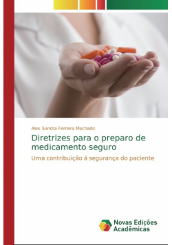 Diretrizes para o preparo de medicamento seguro