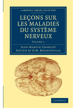 Lecons Sur Les Maladies Du Systeme Nerveux - Volume 1