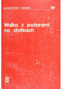 Walka z pożarami na statkach