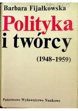 Polityka i twórcy 1948 - 1959