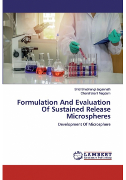 Formulation And Evaluation Of Sustained Release Microspheres