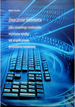 Znaczenie Internetu jako otwartego środowiska