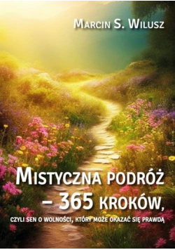 Mistyczna podróż - 365 kroków