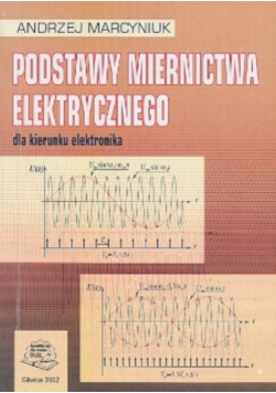 Podstawy Miernictwa Elektrycznego dla kierunku elektronika