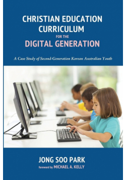 Christian Education Curriculum for the Digital Generation