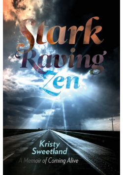 Stark Raving Zen