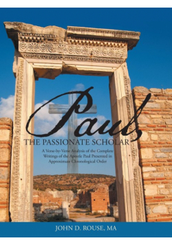 Paul, the Passionate Scholar