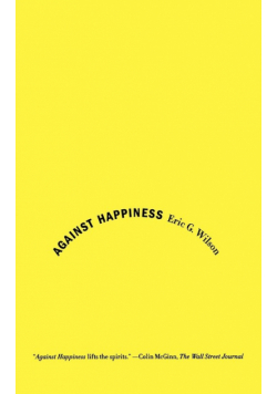 Against Happiness