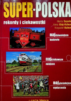 Super Polska rekordy i ciekawostki