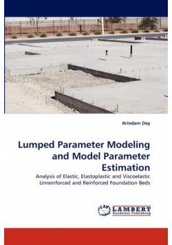 Lumped Parameter Modeling and Model Parameter Estimation