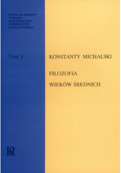 Filozofia wieków średnich Tom V