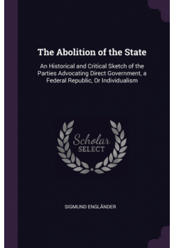 The Abolition of the State