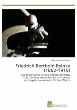 Friedrich Berthold Reinke (1862-1919)
