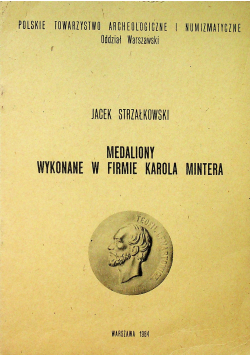 Medaliony wykonane w firmie Karola Mintera