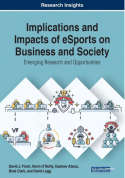 Implications and Impacts of eSports on Business and Society