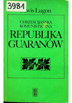 Chrześcijańska komunistyczna republika Guaranów