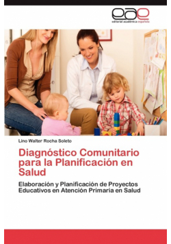 Diagnostico Comunitario Para La Planificacion En Salud