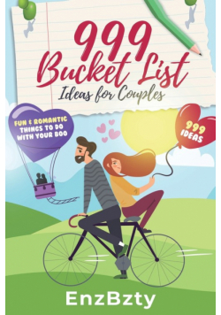 999 Bucket List Ideas for Couples