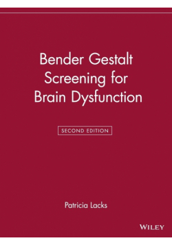 Bender Gestalt Screening for Brain Dysfunction