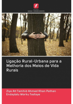 Ligação Rural-Urbana para a Melhoria dos Meios de Vida Rurais