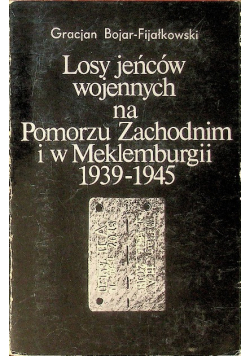 Losy jeńców wojennych na Pomorzu Zachodnim i