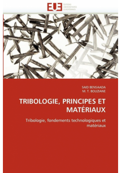Tribologie, principes et matériaux